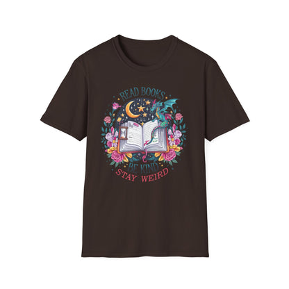 Read Books, Be Kind, Stay Weird T-Shirt — Magical Booklover Tee
