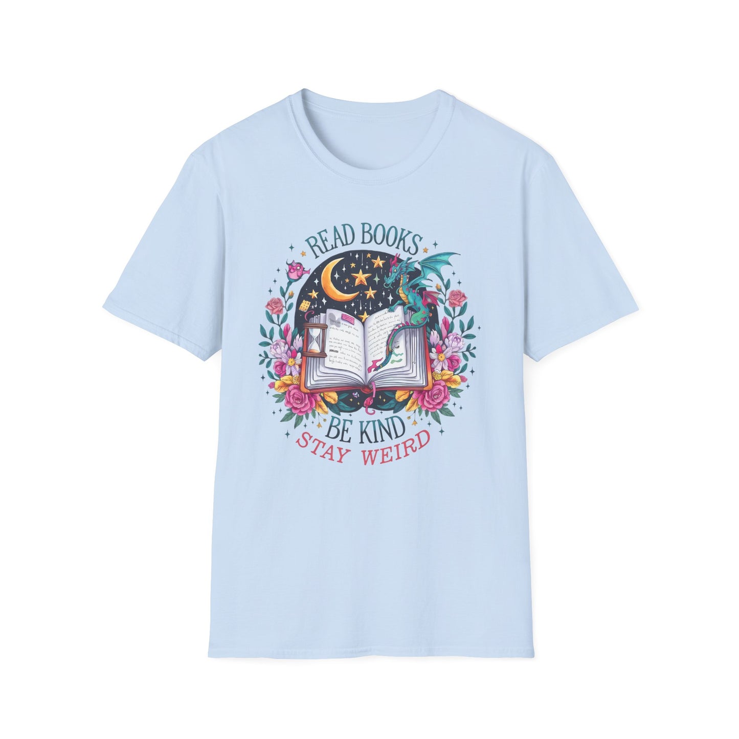 Read Books, Be Kind, Stay Weird T-Shirt — Magical Booklover Tee